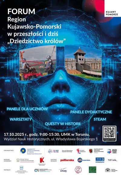 Forum „Region Kujawsko–Pomorski w przeszłości i dziś.  Dziedzictwo królów”