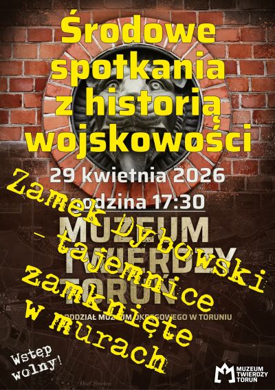 „Zamek Dybowski – tajemnice zamknięte w murach”