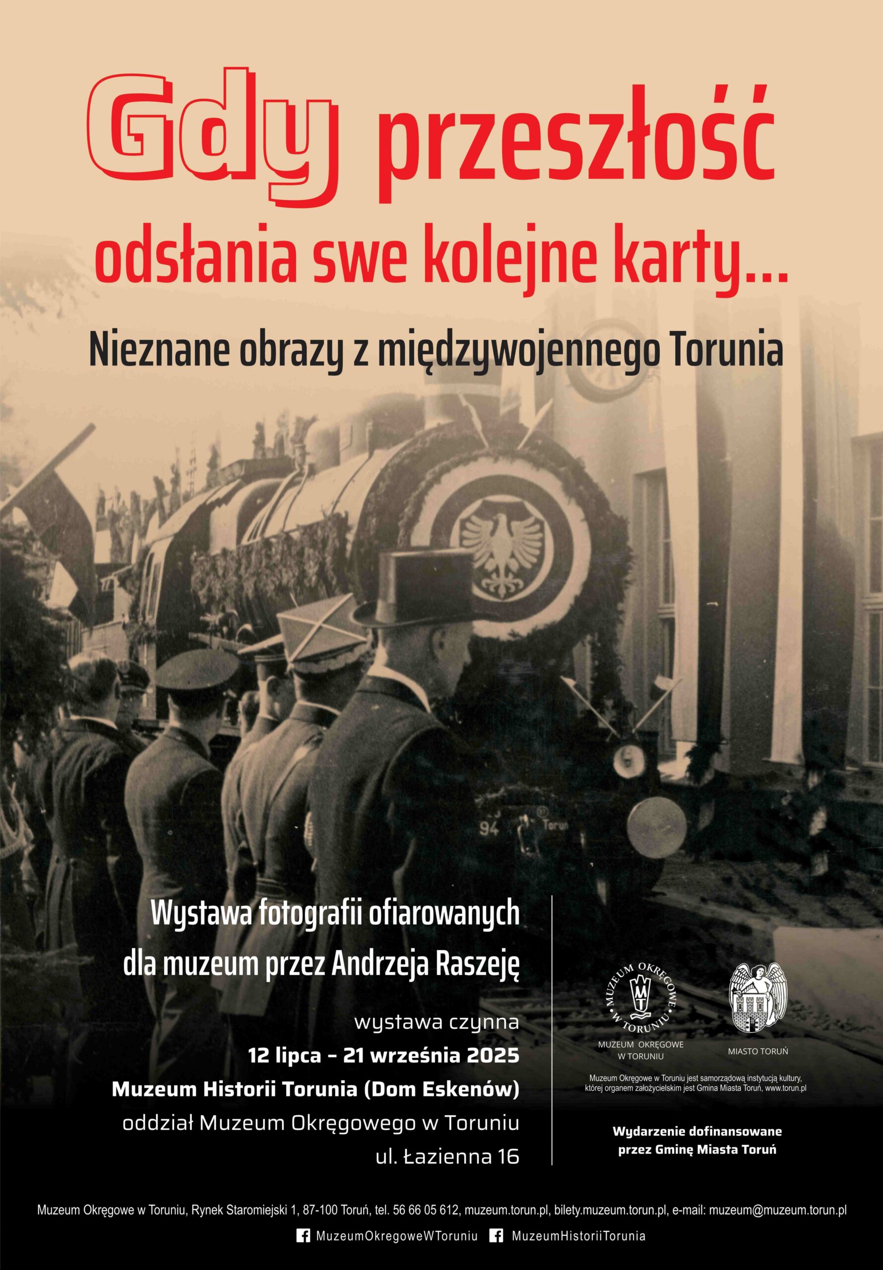 „Gdy przeszłość odsłania swe kolejne karty…  Nieznane obrazy z międzywojennego Torunia”  – wystawa czasowa w Muzeum Historii Torunia (Dom Eskenów)