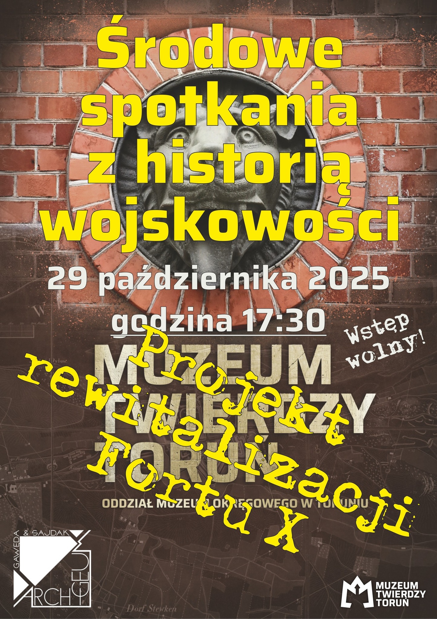 „Projekt rewitalizacji Fortu X”  – comiesięczne spotkania z historią wojskowości w Muzeum Twierdzy Toruń