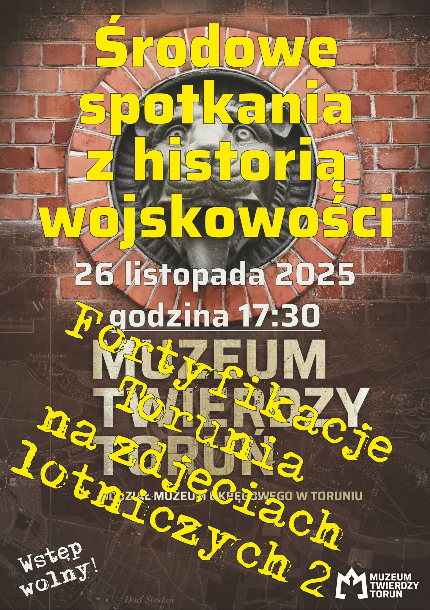 „Fortyfikacje Torunia na zdjęciach lotniczych – cz. II”  – comiesięczne spotkania z historią wojskowości w Muzeum Twierdzy Toruń